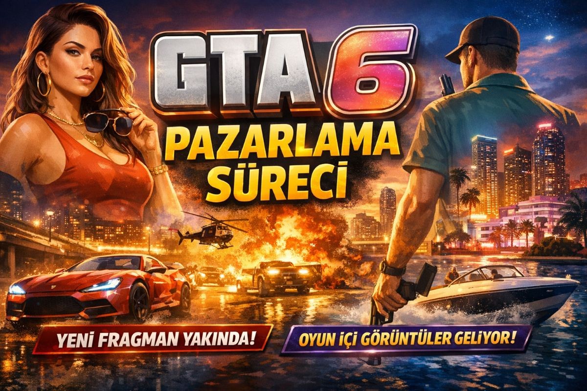GTA 6 İçin Pazarlama Süreci Başlıyor: Yeni Fragmanlar Yolda