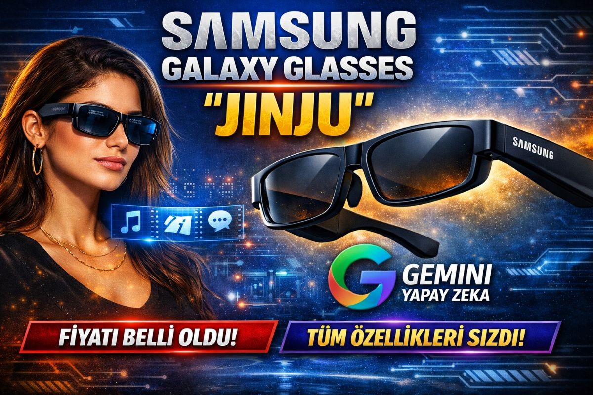 Samsung’dan Çığır Açacak Hamle: Galaxy Glasses “Jinju”