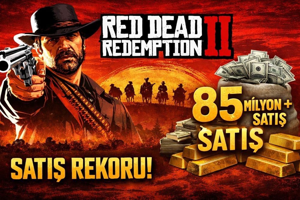 RDR 2, 85 Milyon Satışla Tarihin En Çok Satan 3. Oyunu Oldu