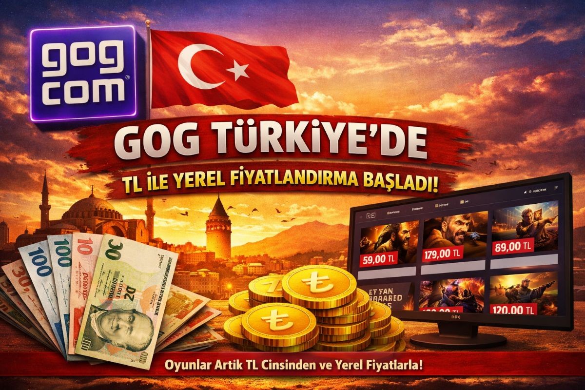 Steam’in Bıraktığı Boşluğu O Doldurdu: GOG Resmi Olarak Türk Lirası'na Geçti!