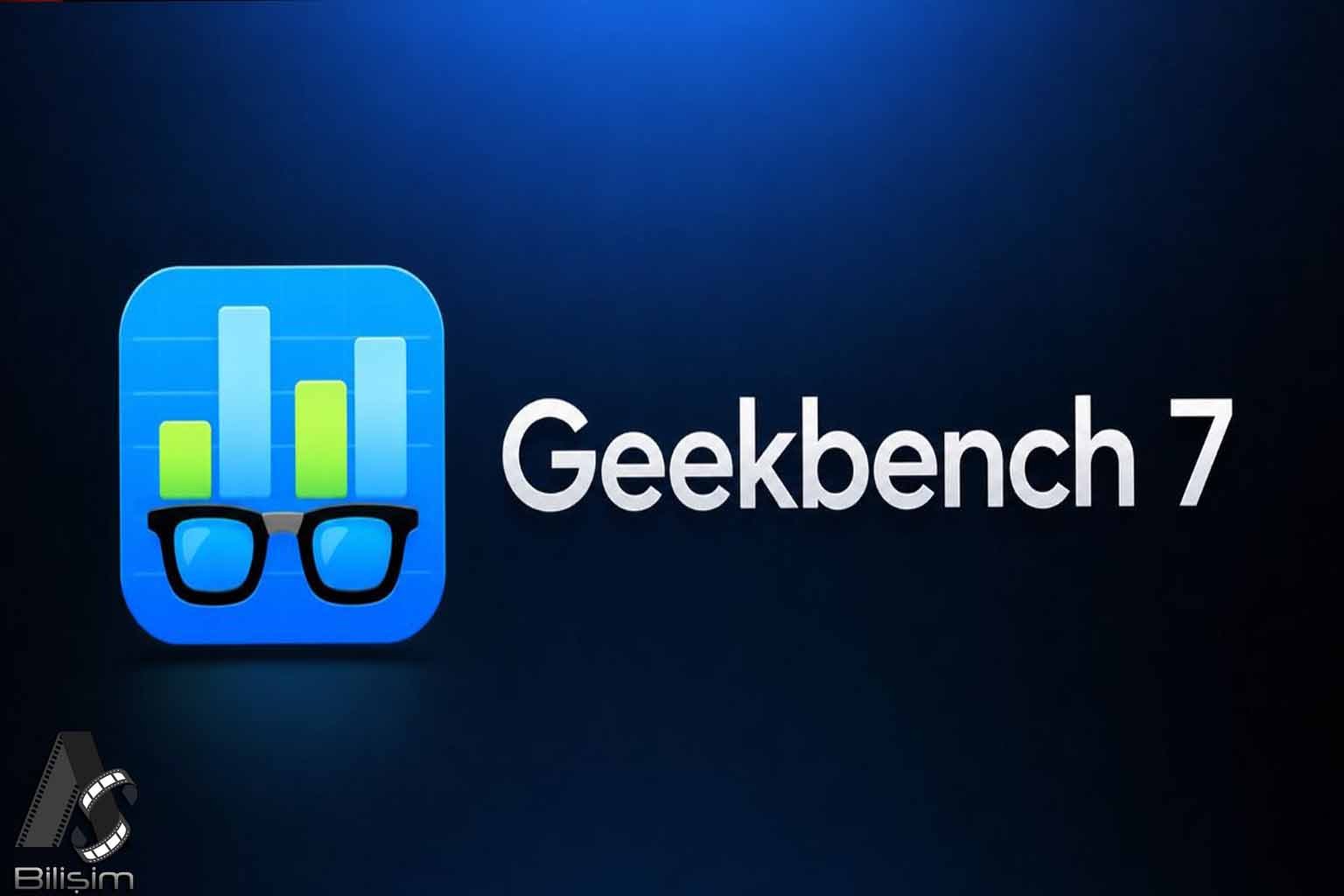 Geekbench 7 Tamamen Gerçek Dünya ve Yapay Zekâ Odaklı Testlerle Yayınlandı!