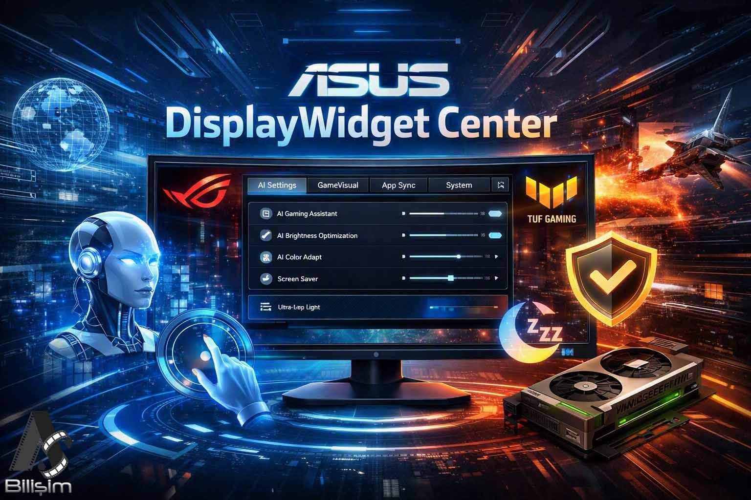 ASUS’un Yeni Yazılımıyla Tanışın:  ASUS DisplayWidget Center