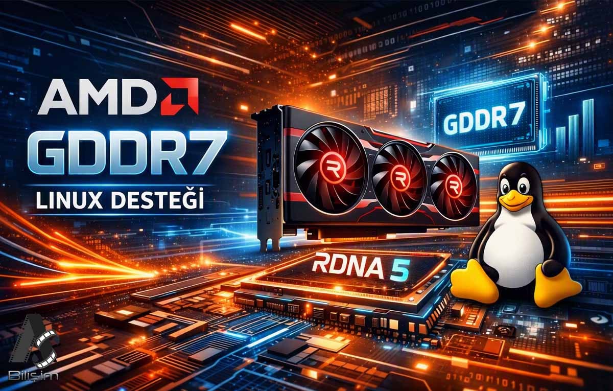 AMDGPU Sürücülerinde Büyük Sızıntı: RDNA 5 ve GDDR7 Resmen Doğrulandı!