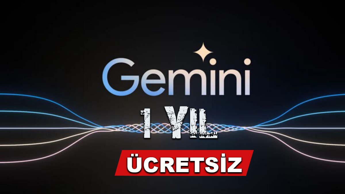 Gemini Pro, Üniversite öğrencilerine bir yıl ücretsiz olacak