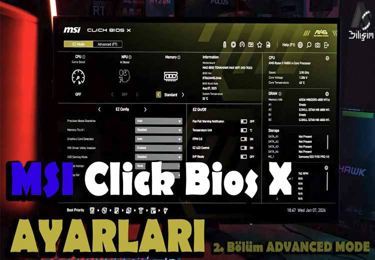 MSI Click Bios X Ayarları - Advanced Mode (AMD İşlemciler için) 2026