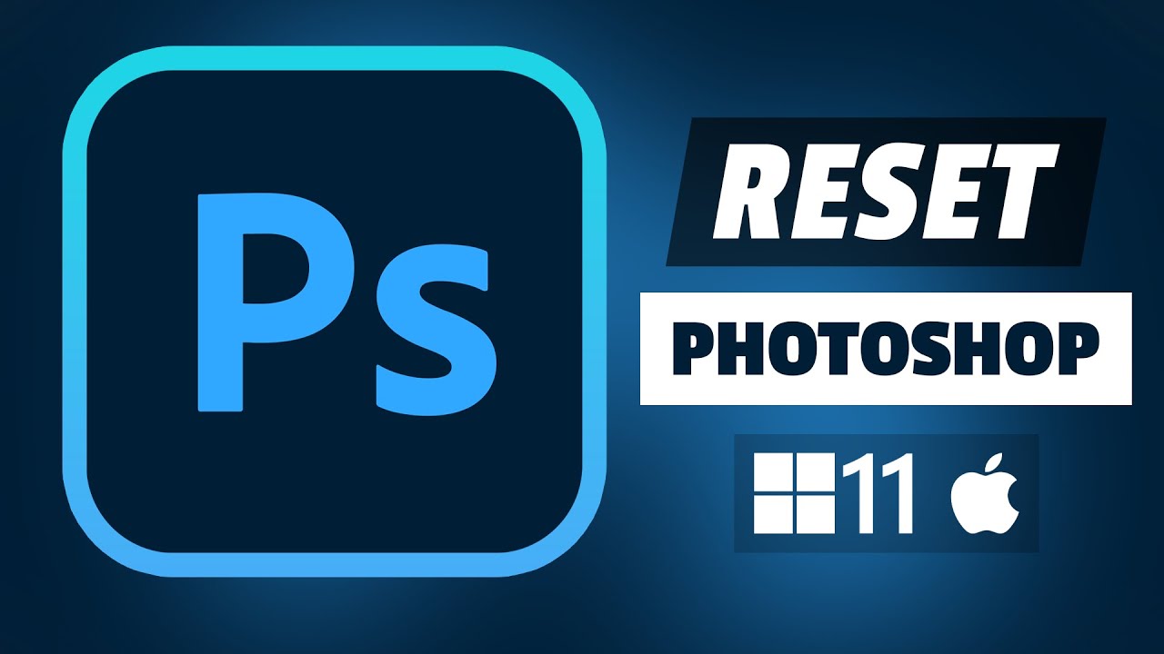 Photoshop Sıfırlama, Resetleme, İlk Kurulum Ayarlarına geri yükleme