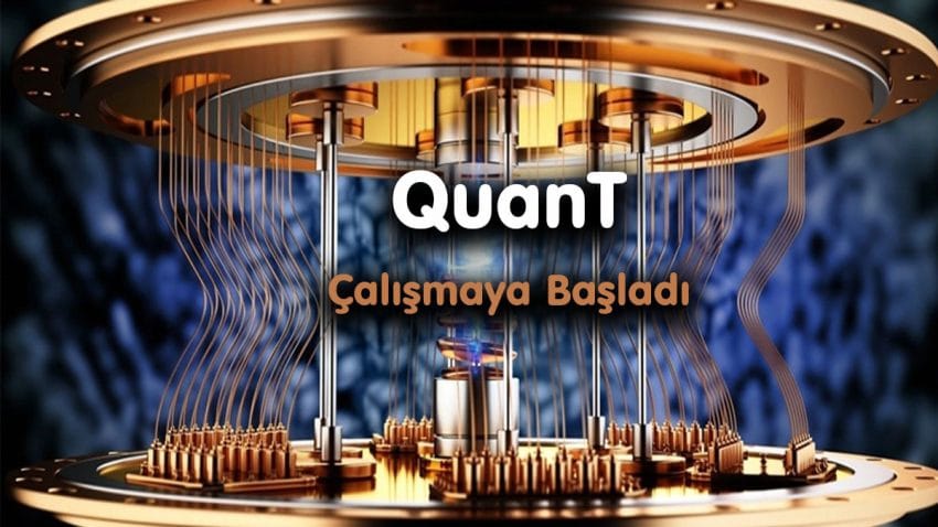 Türkiye’nin İlk Kuantum Bilgisayarı QuanT 