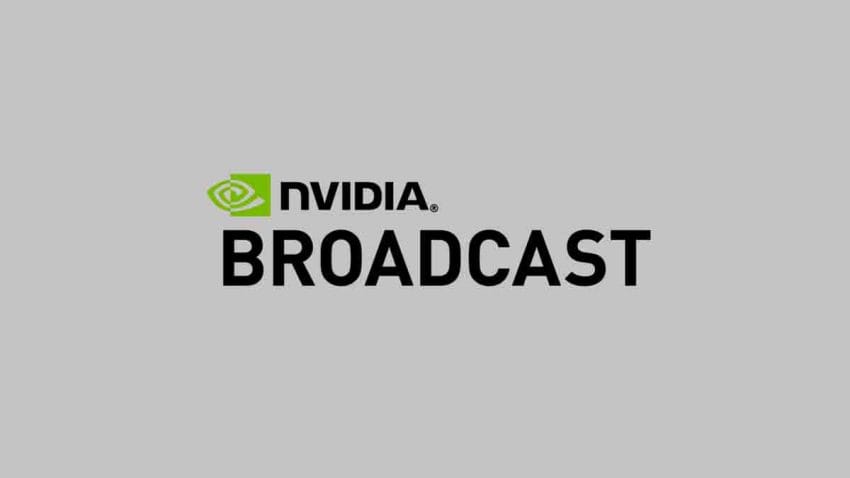 NVIDIA Broadcast yenilendi 2025 versiyonunda neler var?