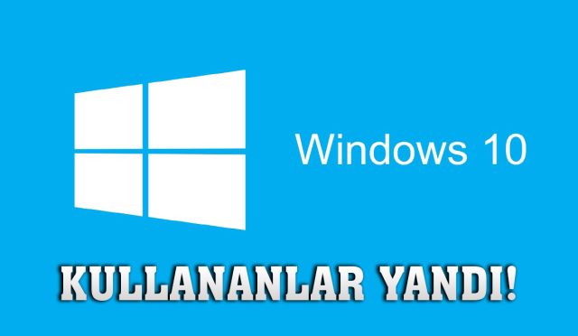 wındows10kullananlaryandı