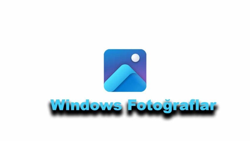 Windows’un Fotoğraflar Uygulamasına Yeni Özellikler Geliyor.