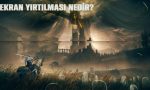 ELDEN RING EKRAN YILRTILMASI